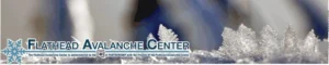 The Rebirth of an Avalanche Center: Flathead Avalanche Center Achieves Daily Advisory Milestone